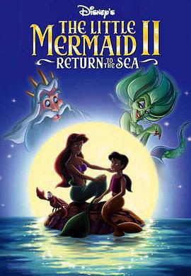 小美人魚2：重返大海/The Little Mermaid II Return to the Sea線上看