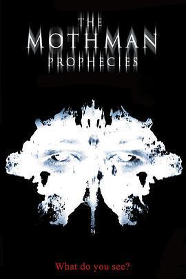 天蛾人的預言/The Mothman Prophecies線上看