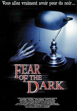 黑暗中的恐懼/Fear of the Dark線上看