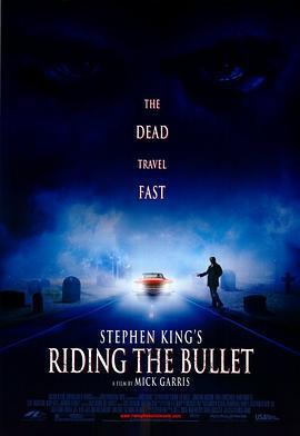 騎彈飛行/Riding the Bullet線上看