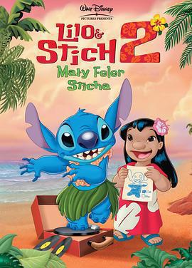 星際寶貝2：史迪奇有問題/Lilo & Stitch 2: Stitch Has a Glitch線上看
