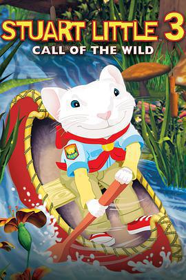 精靈鼠小弟3/Stuart Little 3線上看
