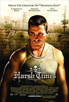 非常時期/Harsh Times線上看