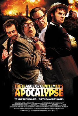 紳士的啓示聯盟/The League of Gentlemen's Apocalypse線上看