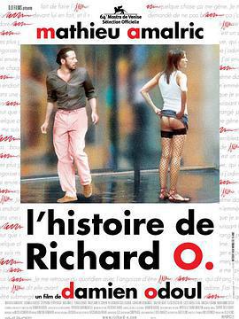 理察·奧的歷史/L'Histoire de Richard O.線上看