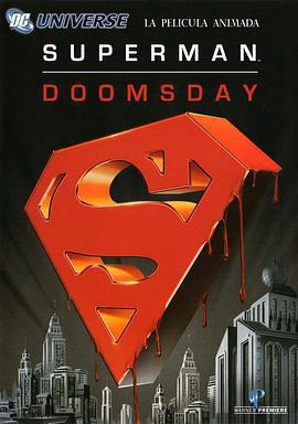 超人：毀滅日/Superman Doomsday線上看