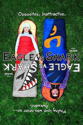 鷹與鯊魚/Eagle vs Shark線上看