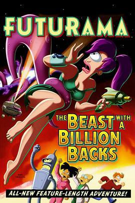 飛出個未來大電影2：萬背之獸/Futurama: The Beast with a Billion Backs線上看