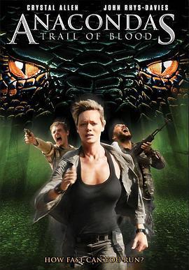 狂蟒之災4/Anaconda 4: Trail of Blood線上看