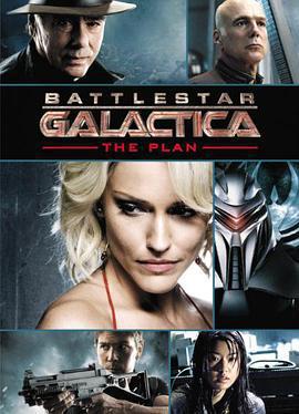 太空堡壘卡拉狄加：計劃/Battlestar Galactica: The Plan線上看
