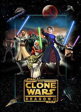 星球大戰：複製人戰爭 第二季/Star Wars: The Clone Wars Season 2線上看