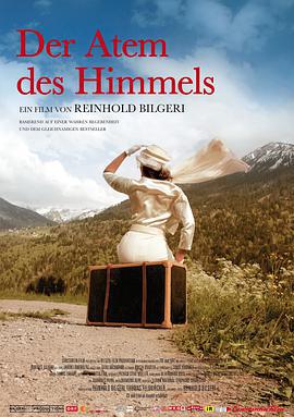 天堂的氣息/Der Atem des Himmels線上看