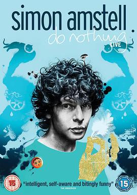 西蒙·阿姆斯特爾：順其自然/Simon Amstell: Do Nothing線上看