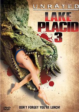 史前巨鱷3/Lake Placid 3線上看