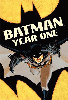 蝙蝠俠：元年/Batman: Year One線上看