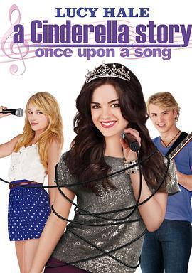 灰姑娘的故事3/A Cinderella Story: Once Upon a Song線上看