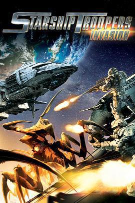 星河戰隊：入侵/Starship Troopers: Invasion線上看