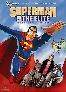 超人大戰極英盟/Superman vs. The Elite線上看