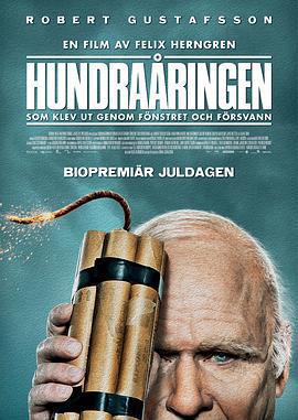 百歲老人蹺家去/Hundraåringen som klev ut genom fönstret och försvann線上看
