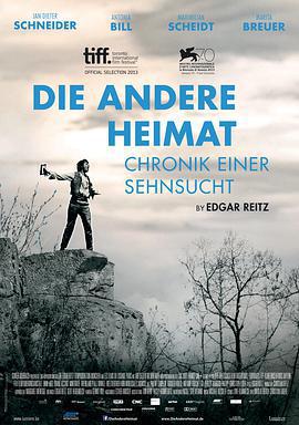另一個故鄉/Die andere Heimat - Chronik einer Sehnsucht線上看