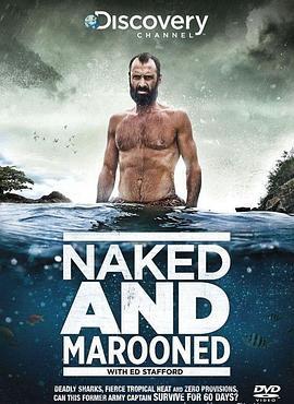 隻身在荒島60天/Naked and Marooned with Ed Stafford線上看