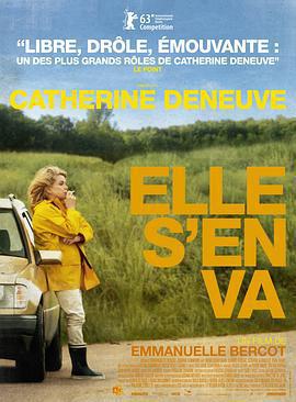 她在路上/Elle s'en va線上看