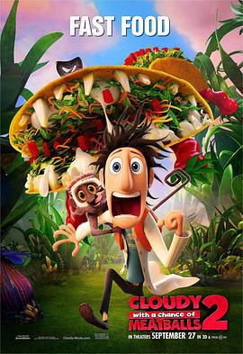 天降美食2/Cloudy with a Chance of Meatballs 2線上看