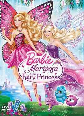 芭比之蝴蝶仙子2/Barbie Mariposa and the Fairy Princess線上看