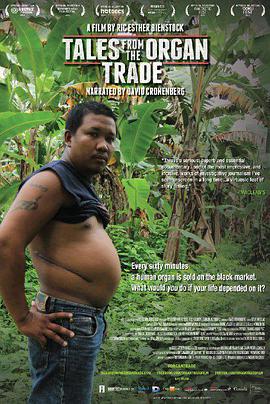 人體器官交易實錄/Tales from the Organ Trade線上看
