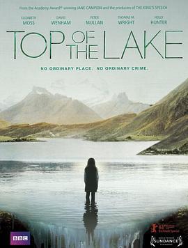 謎湖之巔 第一季/Top of the Lake Season 1線上看