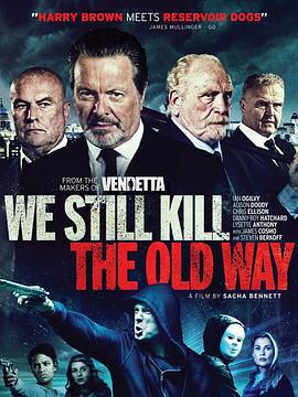 各取應得/We Still Kill the Old Way線上看