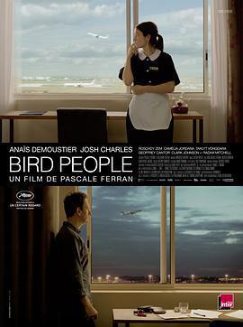 鳥瞰人生/Bird People線上看
