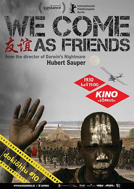 友誼/We Come as Friends線上看