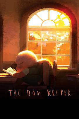 守壩員/The Dam Keeper線上看