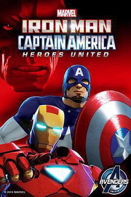 鋼鐵俠與美國隊長：英雄集結/Iron Man & Captain America: Heroes United線上看