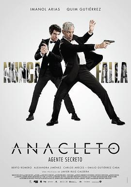 阿納克萊托：特務密探/Anacleto: Agente secreto線上看