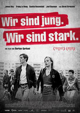 我們年輕，我們強大/Wir sind jung. Wir sind stark.線上看