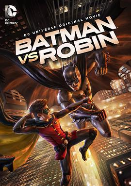 蝙蝠俠大戰羅賓/Batman vs. Robin線上看