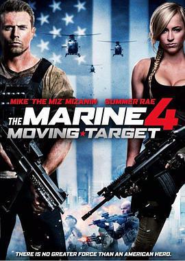 海軍陸戰隊員4/The Marine 4: Moving Target線上看