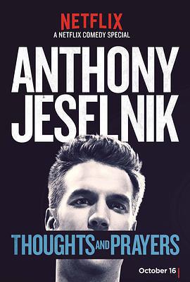 傑斯尼克：我思我禱/Anthony Jeselnik: Thoughts and Prayers線上看