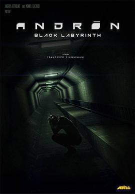 安德烈：黑色的迷宮/Andròn: The Black Labyrinth線上看