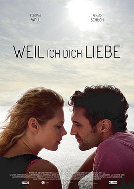 因爲我愛你/Weil ich dich liebe線上看