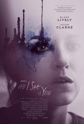 我所看到的都是你/All I See Is You線上看