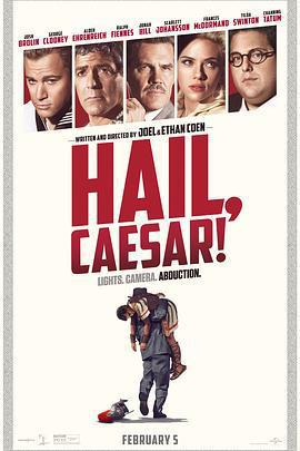 凱撒萬歲/Hail, Caesar!線上看