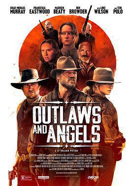 亡命徒與天使/Outlaws and Angels線上看