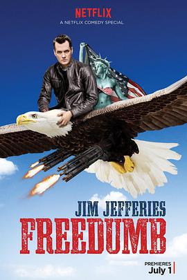 吉姆·傑弗里斯：蠢上天/Jim Jefferies: Freedumb線上看