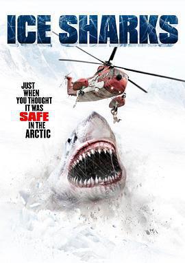 冰川鯊魚/Ice Sharks線上看
