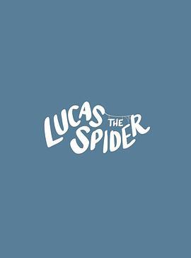 小蜘蛛盧卡斯/Lucas the Spider線上看