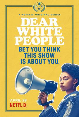 親愛的白種人 第一季/Dear White People Season 1線上看