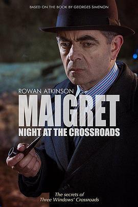 梅格雷的十字路口之夜/Maigret: Night at the Crossroads線上看